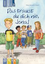 KidS Klassenlektüre: Das traust du dich nie, Jona! Lesestufe 3