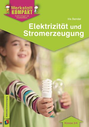 Elektrizität und Stromerzeugung