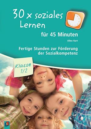 30x soziales Lernen für 45 Minuten Klasse 1/2