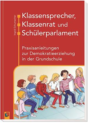 Klassensprecher, Klassenrat und Schülerparlament