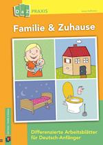 Familie & Zuhause - Differenzierte Arbeitsblätter für Deutsch-Anfänger