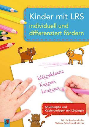 Kinder mit LRS individuell und differenziert fördern