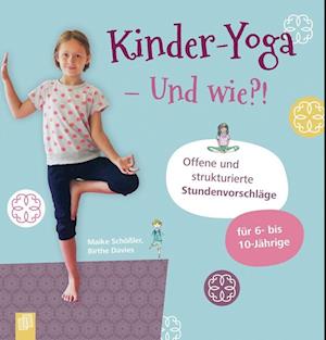 Kinder-Yoga - Und wie?!