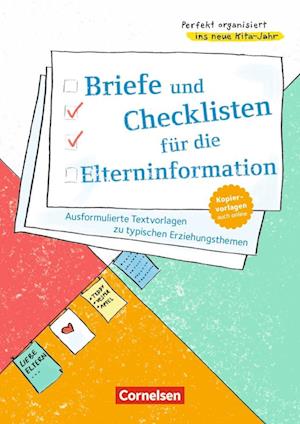 Perfekt organisiert ins neue Kita-Jahr / Briefe und Checklisten für die Elterninformation