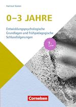 Entwicklungspsychologische Grundlagen / 0-3 Jahre (7. Auflage)