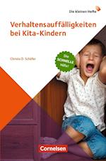 Die kleinen Hefte / Verhaltensauffälligkeiten bei Kita-Kindern