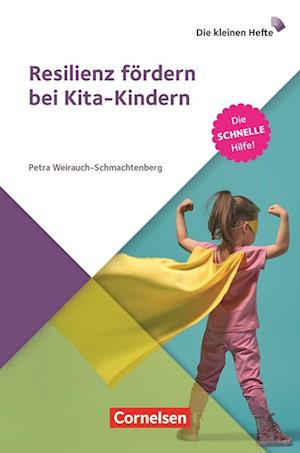 Resilienz fördern bei Kita-Kindern