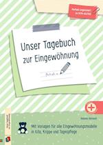 Unser Tagebuch zur Eingewöhnung