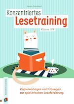 Konzentriertes Lesetraining - Klasse 3/4