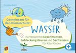 Gemeinsam für den Klimaschutz! Wasser