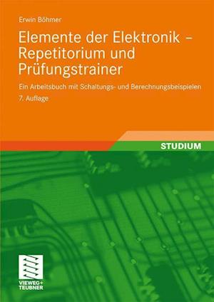 Elemente der Elektronik - Repetitorium und Prüfungstrainer