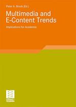 Multimedia and e-Content Trends