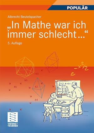 "In Mathe war ich immer schlecht..."