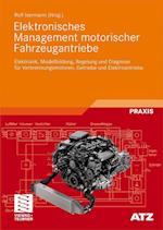 Elektronisches Management Motorischer Fahrzeugantriebe