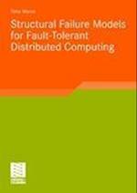 Structural Failure Models for Fault-Tolerant Distributed Computing