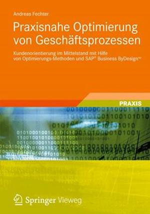 Praxisnahe Optimierung Von Gesch Ftsprozessen