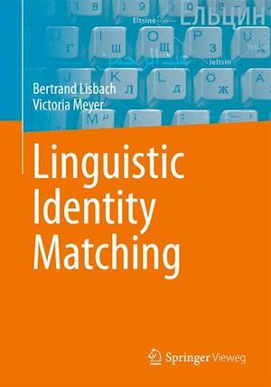 Linguistic Identity Matching