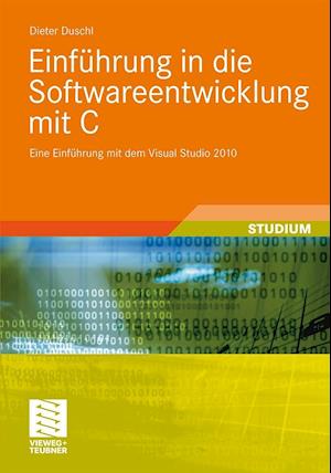 Einführung in die Softwareentwicklung mit C