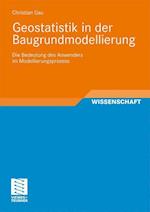 Geostatistik in der Baugrundmodellierung