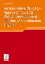 An Innovative 3D-CFD-approach Towards Virtual Development of Internal Combustion Engines