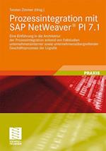Prozessintegration mit SAP NetWeaver® PI 7.1
