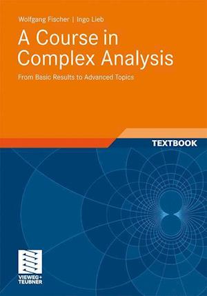 A Course in Complex Analysis