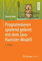 Programmieren spielend gelernt mit dem Java-Hamster-Modell