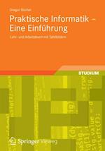 Praktische Informatik - Eine Einführung