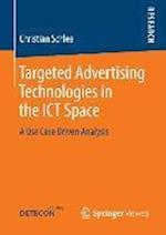 Targeted Advertising Technologies in the ICT Space