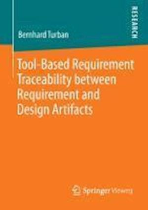 Tool-Based Requirement Traceability between Requirement and Design Artifacts