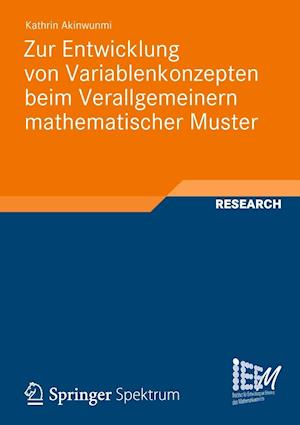 Zur Entwicklung von Variablenkonzepten beim Verallgemeinern mathematischer Muster