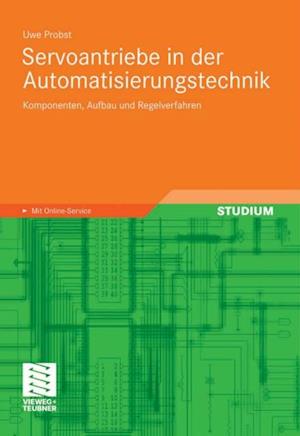 Servoantriebe in der Automatisierungstechnik