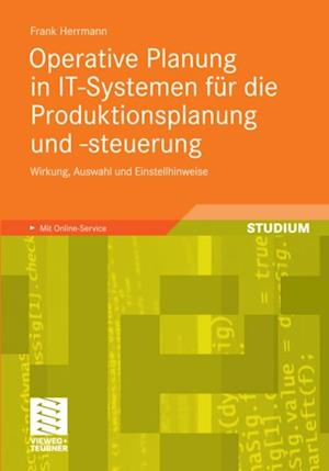 Operative Planung in IT-Systemen für die Produktionsplanung und -steuerung