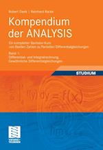 Kompendium der ANALYSIS - Ein kompletter Bachelor-Kurs von Reellen Zahlen zu Partiellen Differentialgleichungen