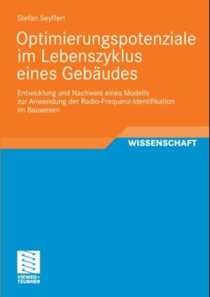 Optimierungspotenziale im Lebenszyklus eines Gebäudes