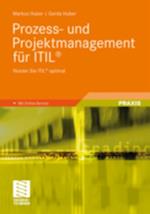 Prozess- und Projektmanagement für ITIL®