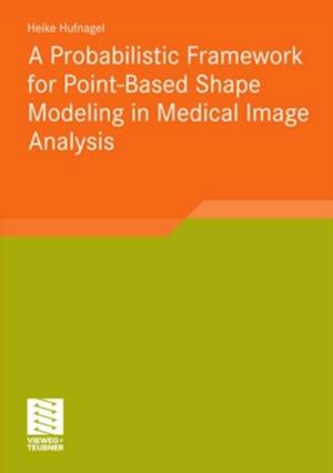 Probabilistic Framework for Point-Based Shape Modeling in Medical Image Analysis