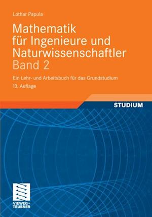 Mathematik für Ingenieure und Naturwissenschaftler Band 2