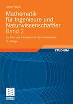 Mathematik für Ingenieure und Naturwissenschaftler Band 2