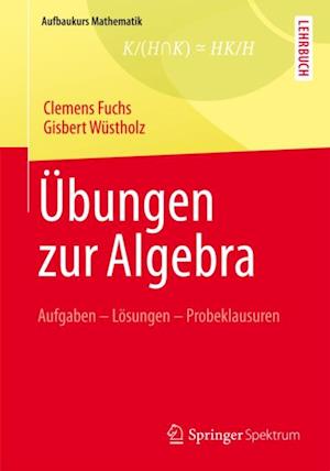 Übungen zur Algebra