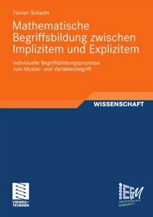 Mathematische Begriffsbildung zwischen Implizitem und Explizitem