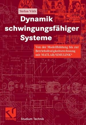 Dynamik schwingungsfähiger Systeme