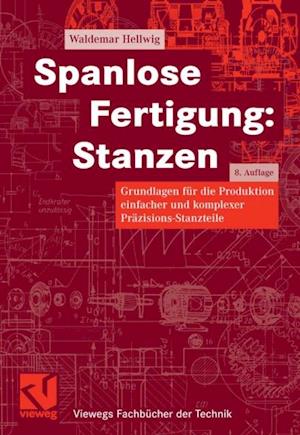 Spanlose Fertigung: Stanzen