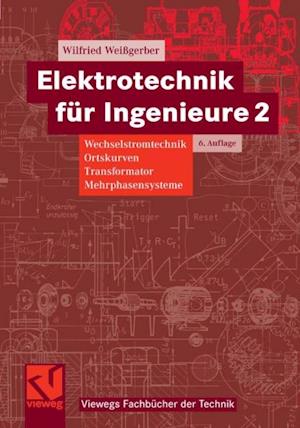 Elektrotechnik für Ingenieure 2