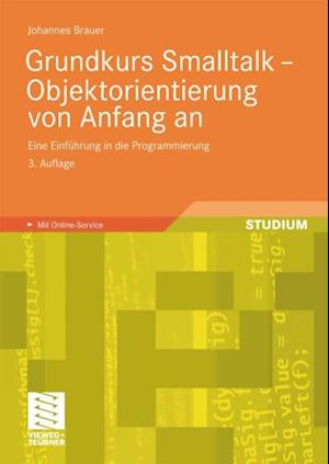 Grundkurs Smalltalk - Objektorientierung von Anfang an