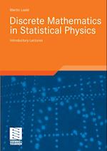 Discrete Mathematics in Statistical Physics