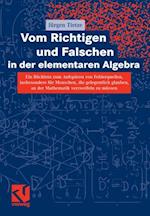 Vom Richtigen und Falschen in der elementaren Algebra