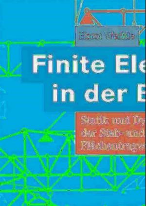 Finite Elemente in der Baustatik