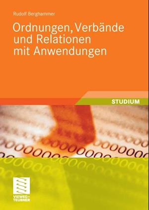 Ordnungen, Verbände und Relationen mit Anwendungen