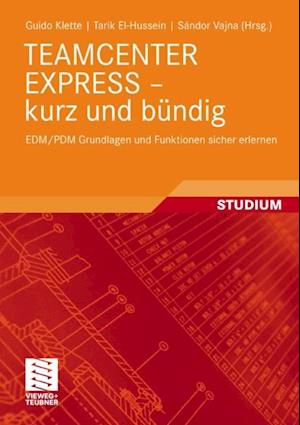 TEAMCENTER EXPRESS - kurz und bündig